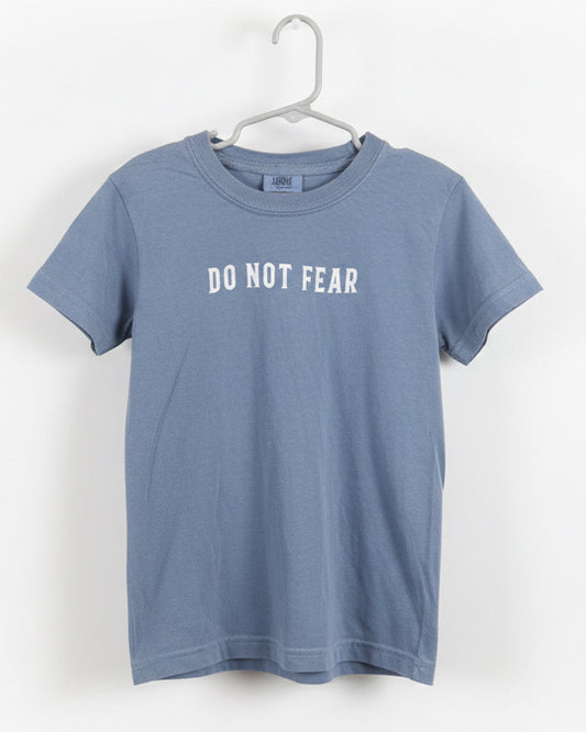DO NOT FEAR | Kids T-Shirt | Comfort Colors